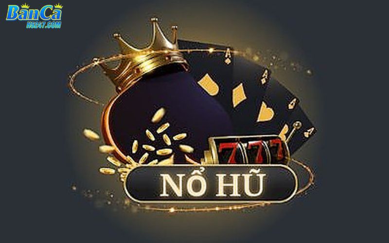 Cách chơi cơ bản của các game nổ hũ tương tự nhau